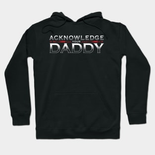 Roman Reigns Acknowledge Your Daddy Text Hoodie